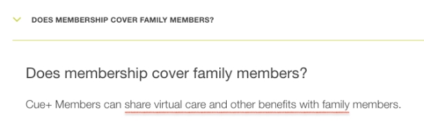 FAQ screenshot says Cue+ Members can share... care...with family